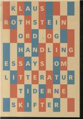 Ord og handling : essays om litteratur