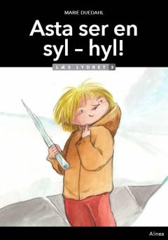 Asta ser en syl - hyl!