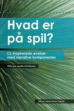 Hvad er på spil? : CL-inspirerede øvelser med narrative komponenter