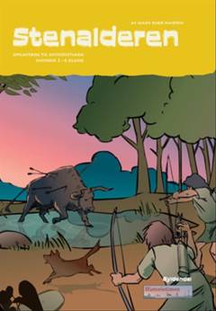 Stenalderen : opgavebog til Historietimen : historie 3.-4. klasse