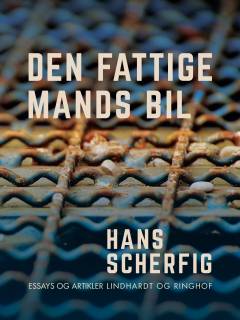 Den fattige mands bil : udvalgte essays