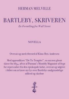 Bartleby, skriveren : en fortælling fra Wall Street