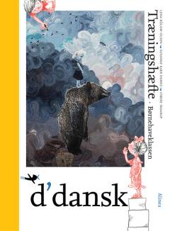 D'dansk : fællesbog - børnehaveklassen -- Træningshæfte