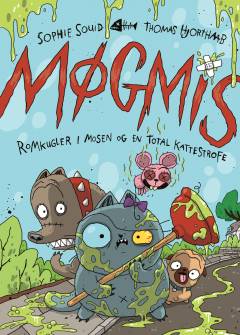 Møgmis - romkugler i mosen og en total kattestrofe