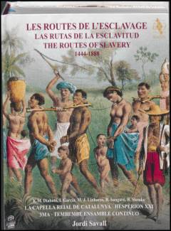 Les routes de l'esclavage 1444-1888