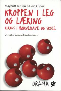 Kroppen i leg og læring : cirkus i børnehave og skole
