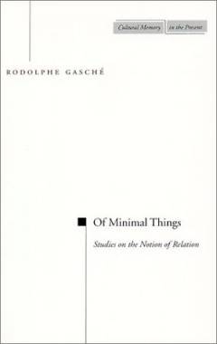 Of minimal things : studies on the notion of relation