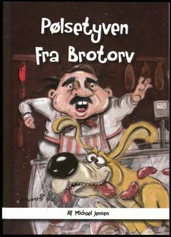 Pølsetyven fra Brotorv