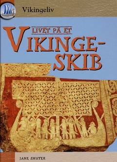 Livet på et vikingeskib