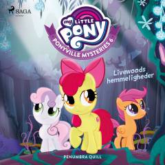 My little pony - Livewoods hemmeligheder