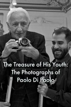 The treasure of his youth : the photographs of Paolo Di Paolo