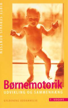 Børnemotorik : udvikling og sammenhæng
