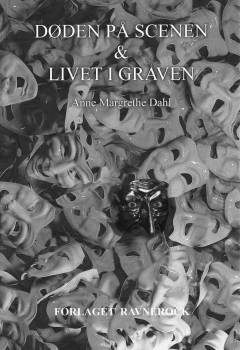 Døden på scenen & livet i graven