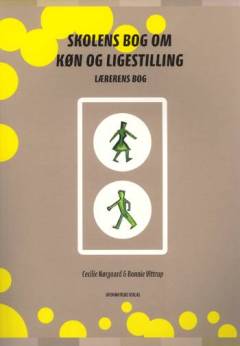 Skolens bog om køn og ligestilling. Lærerens bog