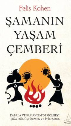 Şamanın yaşam çemberi