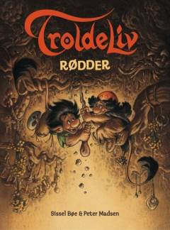 Rødder : en troldebog