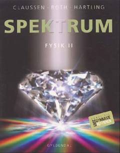 Spektrum : fysik. Bind 2