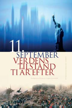 11. september : verdens tilstand ti år efter