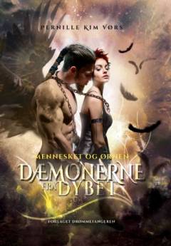 Dæmonerne fra dybet. 2 : Mennesket og ørnen