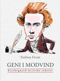 Geni i modvind : Kierkegaard-kritiske tekster : en antologi
