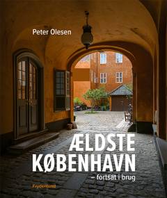 Ældste København - fortsat i brug