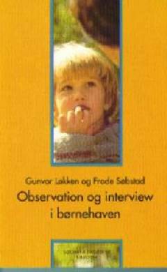 Observation og interview i børnehaven