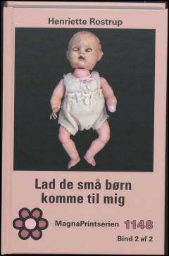 Lad de små børn komme til mig : krimi. Bind 2 (Stor skrift)