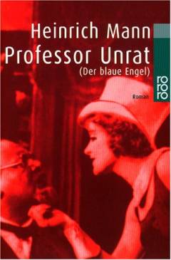 Professor Unrat oder Das Ende eines Tyrannen