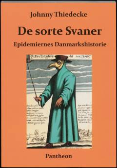 De sorte svaner : epidemiernes Danmarkshistorie