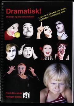 Dramatisk! : øvelser og fire korte stykker