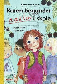 Karen begynder næsten i skole