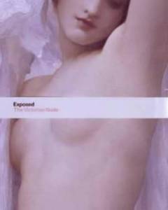 Exposed : the Victorian nude