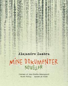 Mine dokumenter : noveller