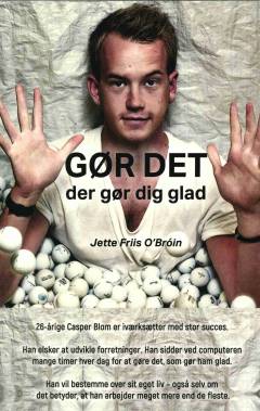 Gør det der gør dig glad