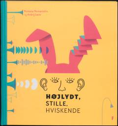 Højlydt, stille, hviskende