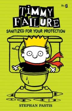 Timmy Failure - sanitized for your protection