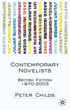 Contemporary novelists : British fiction since 1970