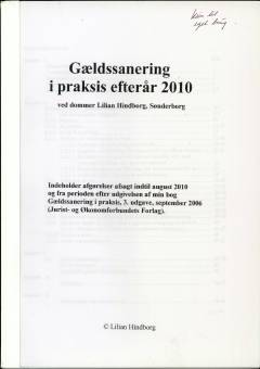 Nyheder i gældssanering 2011 : indeholder afgørelser fra Østre og Vestre Landsret afsagt indtil maj 2011 og fra perioden efter ... september 2006 ...