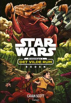 Star wars - eventyr i det vilde rum - reden