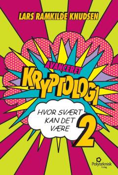 Avanceret kryptologi - hvor svært kan det være 2
