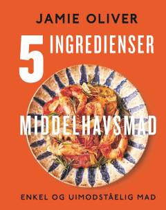 5 ingredienser - middelhavsmad