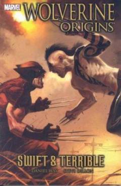 Wolverine - origins. Vol. 3 : Swift & terrible