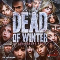 Dead of winter : a crossroads game