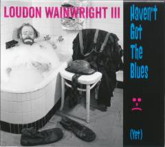 Haven't got the blues (yet)