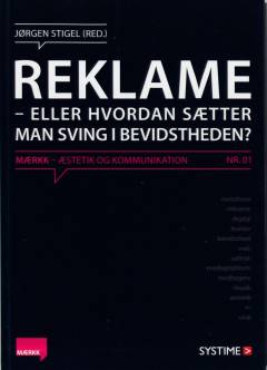 Reklame eller hvordan sætter man sving i bevidstheden?