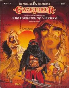 The emirates of Ylaruam : Gazetteer : Dungeons & Dragons official game accessory