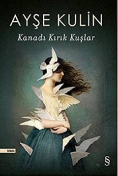 Kanadı kırık kuşlar