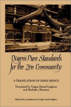 Dōgen's pure standards for the Zen community : a translation of the Eihei shingi
