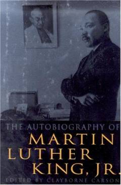 The autobiography of Martin Luther King, Jr.