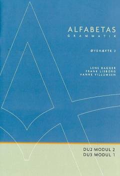 Alfabetas grammatik -- Øvehæfte. Bind 2